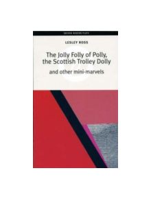 Jolly Folly of Polly, the Scottish Trolley Dolly - 9781840025415