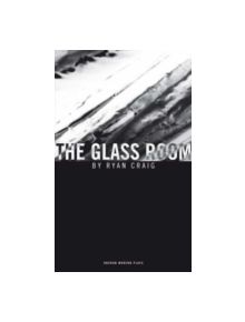 The Glass Room - 9781840027129