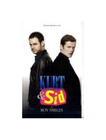 Kurt and Sid - 9781840029420