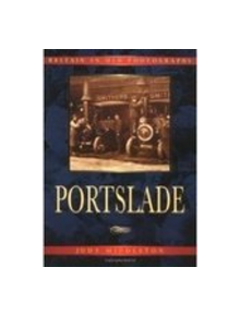 Portslade In Old Photographs - 9781840152357