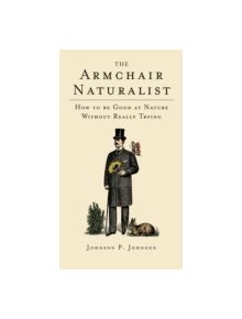 The Armchair Naturalist - 9781840468458