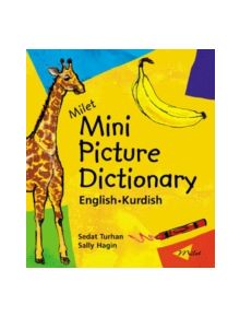 Milet Mini Picture Dictionary (Kurdish-English) - 14396 - 9781840594713