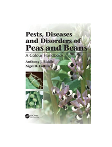 Pests, Diseases and Disorders of Peas and Beans - 9781840760187