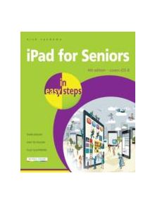 iPad for Seniors in Easy Steps - 29702 - 9781840786378