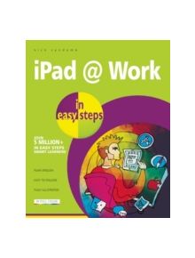 iPad at Work in Easy Steps - 29702 - 9781840787283