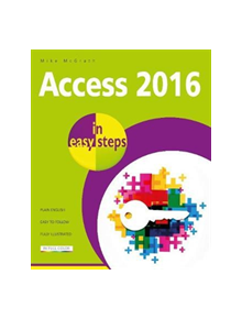 Access 2016 in Easy Steps - 9781840787733