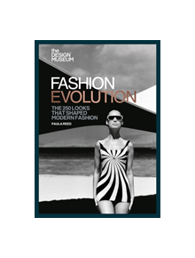 The Design Museum - Fashion Evolution - 9781840917901