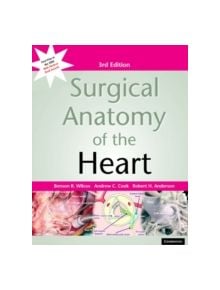 Surgical Anatomy of the Heart - 9781841100289