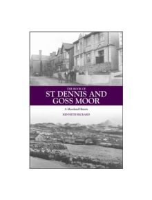 The Book of St Dennis and Goss Moor - 9781841143309