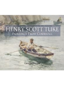 Henry Scott Tuke Paintings from Cornwall - 9781841147055