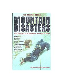 The Mammoth Book of Mountain Disasters - 9781841196756