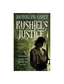 Kushiel's Justice - 9781841493626