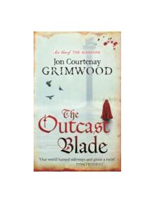 The Outcast Blade - 9781841498485