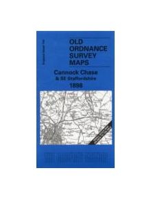 Cannock Chase and SE Staffordshire 1898 - 9781841512419