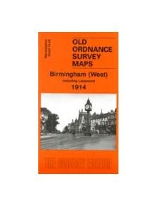 Birmingham (West) 1914 - 9781841515083