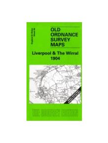 Liverpool and The Wirral 1904 - 9781841515922