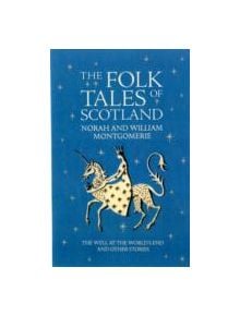 The Folk Tales of Scotland - 9781841586946