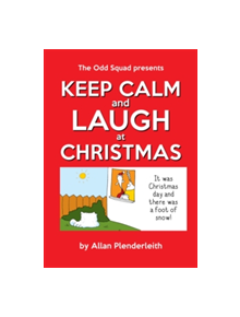 Keep Calm and Laugh at Christmas - 9781841614038