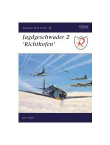 Jagdgeschwader 2 "Richthofen" - 9781841760469