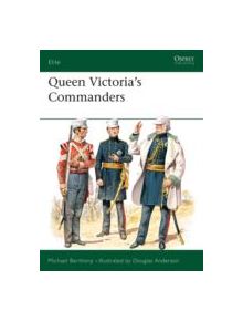 Queen Victoria's Commanders - 9781841760544