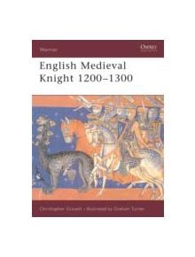 English Medieval Knight 1200-1300 - 8631 - 9781841761442