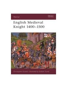 English Medieval Knight 1400-1500 - 8631 - 9781841761466