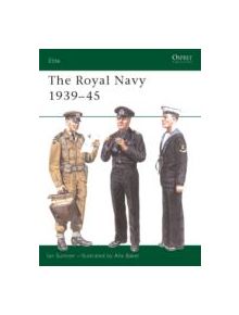 The Royal Navy 1939-45 - 8631 - 9781841761954