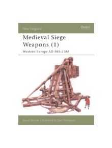 Medieval Siege Weapons - 8631 - 9781841762357