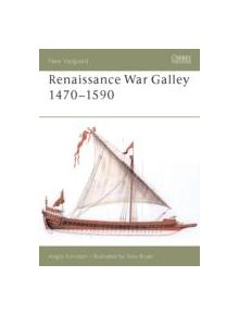 Renaissance War Galley 1470-1590 - 9781841764436