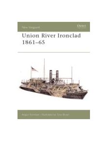 Union River Ironclad 1861-65 - 9781841764443