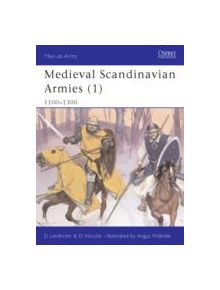 Medieval Scandinavian Armies - 8631 - 9781841765051