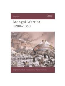 Mongol Warrior 1200-1350 - 8631 - 9781841765839