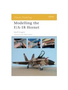 Modelling the F/A-18 Hornet - 9781841768175