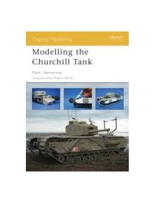 Modelling the Churchill Tank - 9781841768694