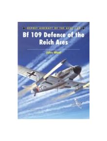 Bf 109 Defence of the Reich Aces - 8631 - 9781841768793