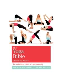 The Classic Yoga Bible - 9781841813684