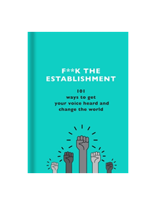 F**k the Establishment - 9781841883663