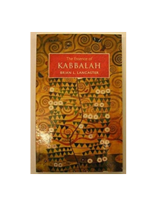 Essence of Kabbalah - 9781841933856