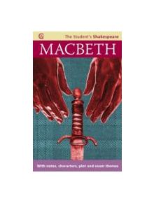 Macbeth - The Student's Shakespeare - 9781842058701