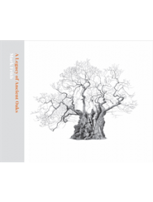 A Legacy of Ancient Oaks - 9781842466674