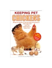 Keeping Pet Chickens - 9781842862391