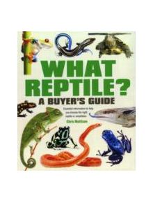 What Reptile? A Buyer's Guide - 9781842862407