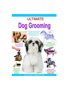 Ultimate Dog Grooming - 9781842862438