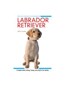 Labrador Retriever - 9781842862452