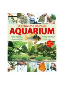 Setting Up a Tropical Aquarium - 9781842862520