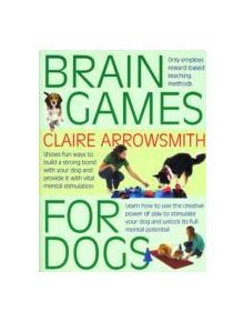 Brain Games for Dogs - 9781842862773