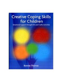 Creative Coping Skills for Children - 9781843109211