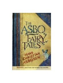 The ASBO Fairy Tales - 9781843172932