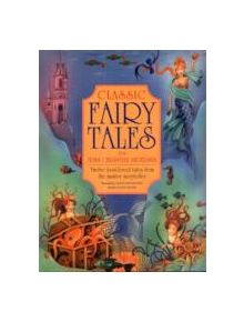 Classic Fairy Tales from Hans Christian Anderson - 9781843228752