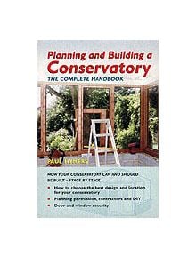 Planning and Building a Conservatory - 9781843309109